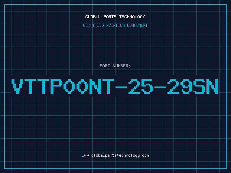 Aviation Part VTTP00NT-25-29SN