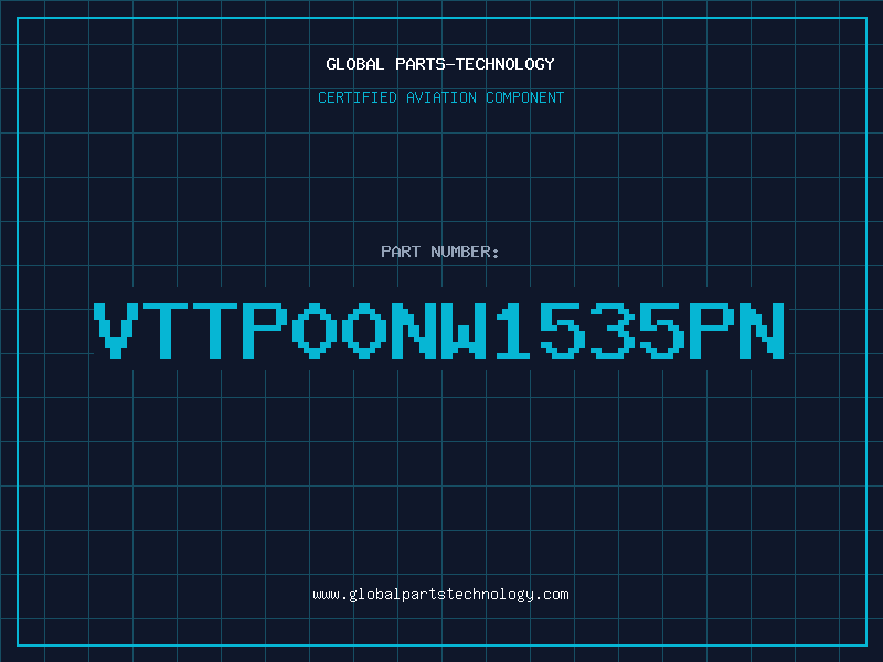 Aviation Part VTTP00NW1535PN