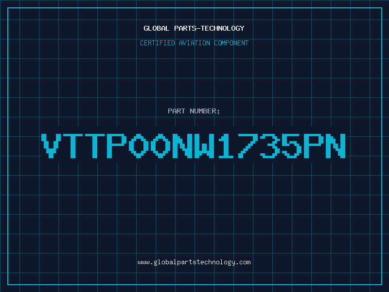 Aviation Part VTTP00NW1735PN
