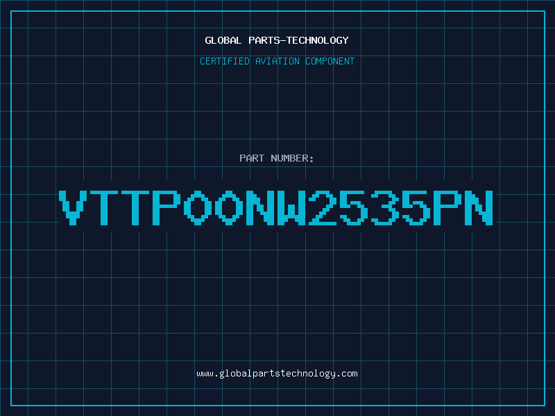 Aviation Part VTTP00NW2535PN