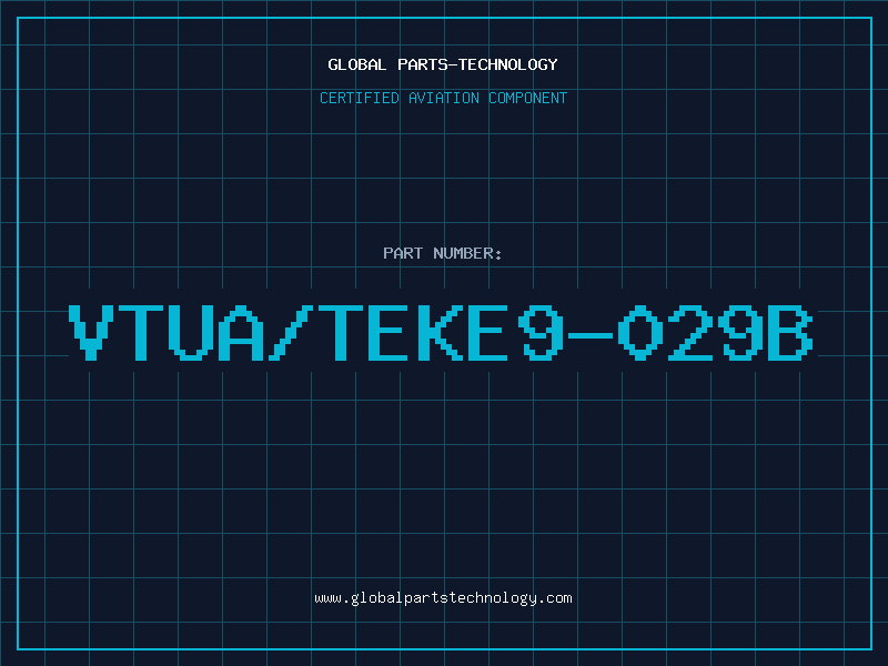 Aviation Part VTUA/TEKE9-029B
