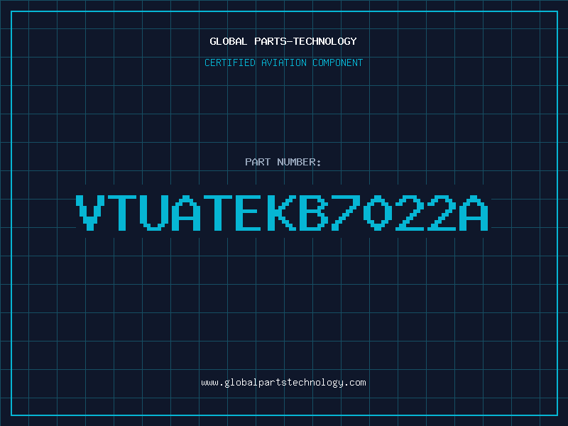 Aviation Part VTUATEKB7022A