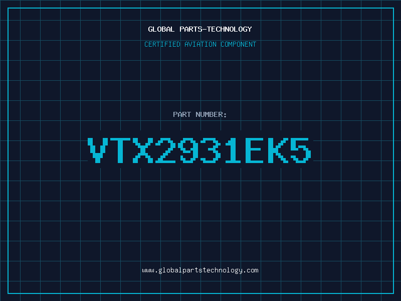 Aviation Part VTX2931EK5