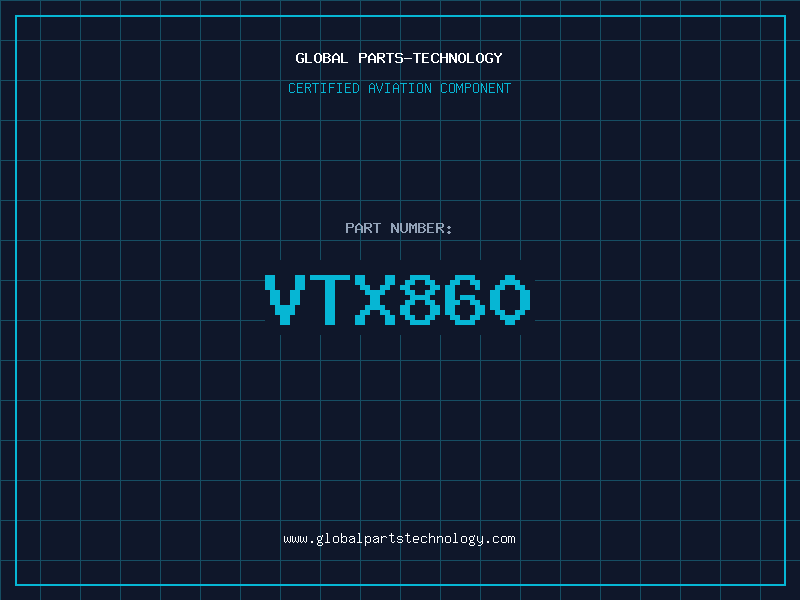 Aviation Part VTX860