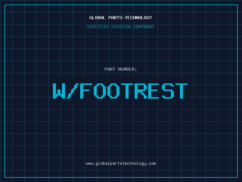 Aviation Part W/FOOTREST