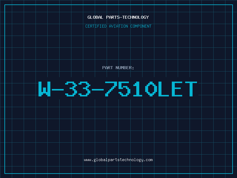 Aviation Part W-33-7510LET