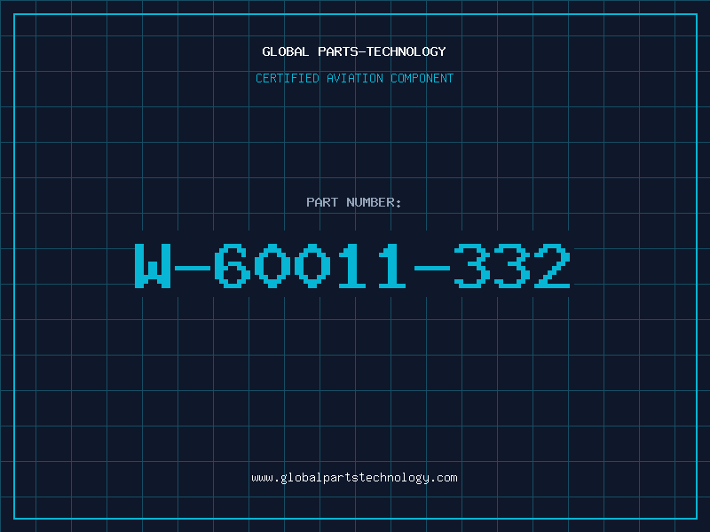 Aviation Part W-60011-332