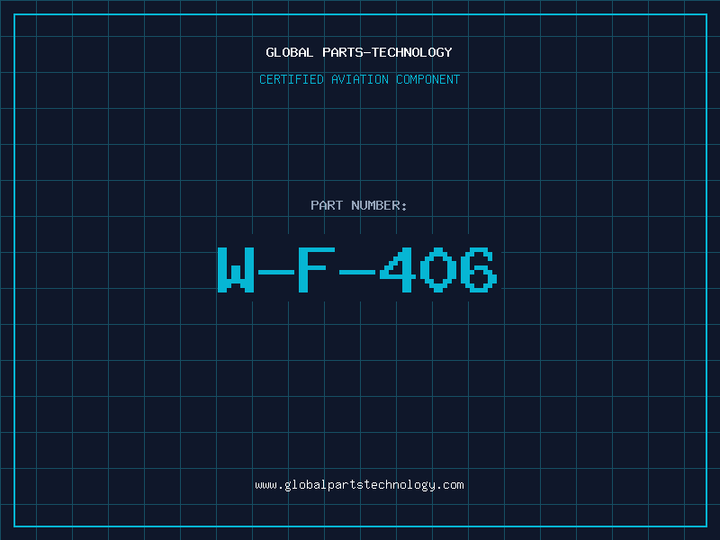 Aviation Part W-F-406
