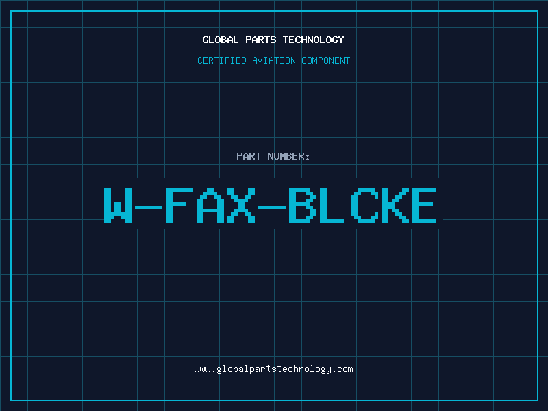 Aviation Part W-FAX-BLCKE