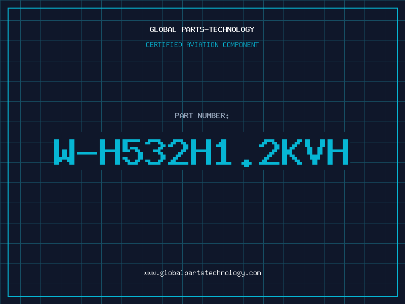 Aviation Part W-H532H1.2KVH