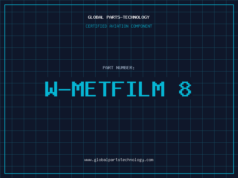 Aviation Part W-METFILM 8
