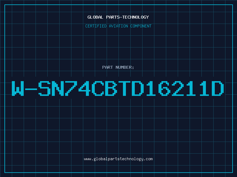 Aviation Part W-SN74CBTD16211D