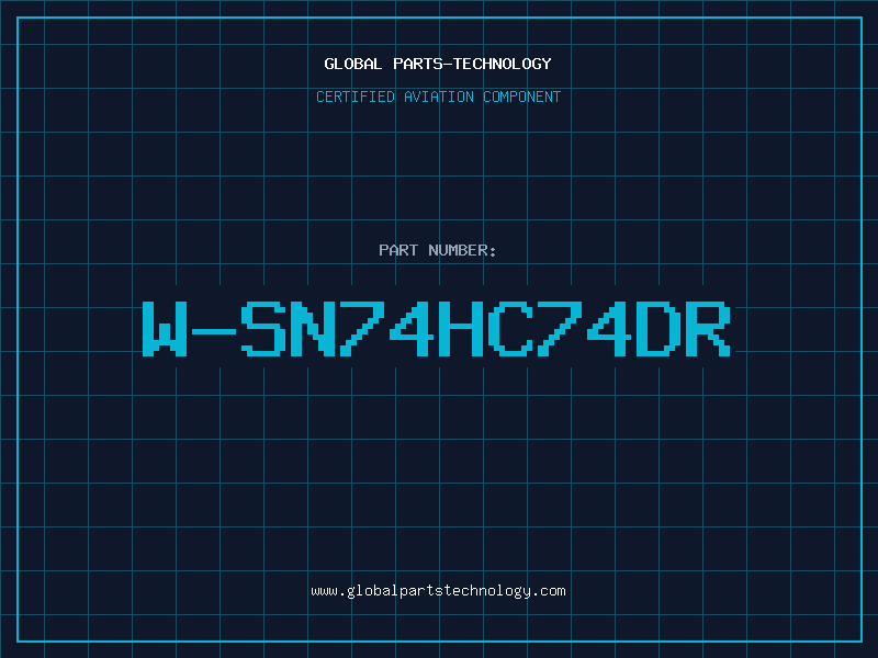 Aviation Part W-SN74HC74DR