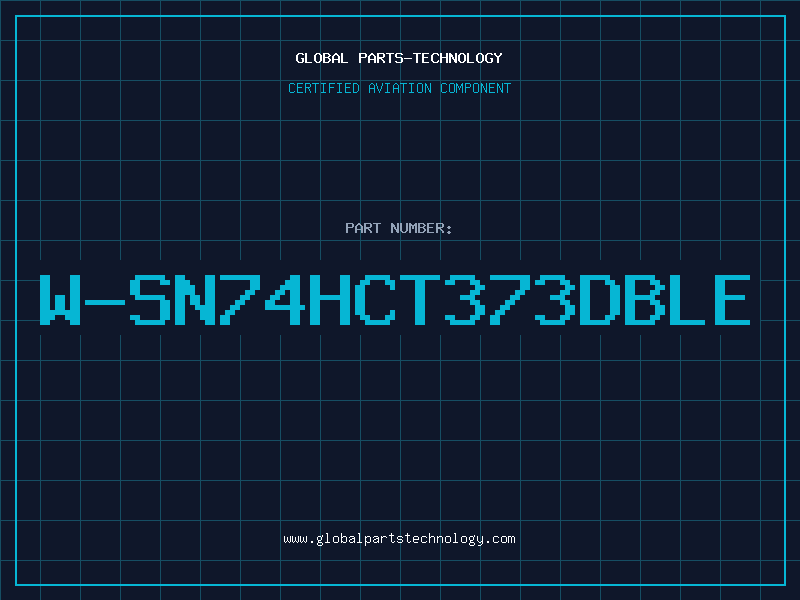 Aviation Part W-SN74HCT373DBLE