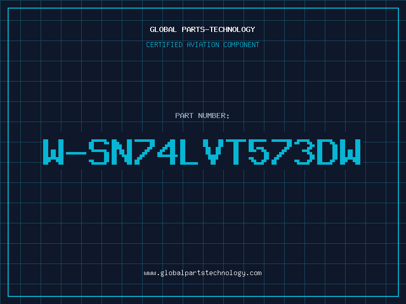 Aviation Part W-SN74LVT573DW