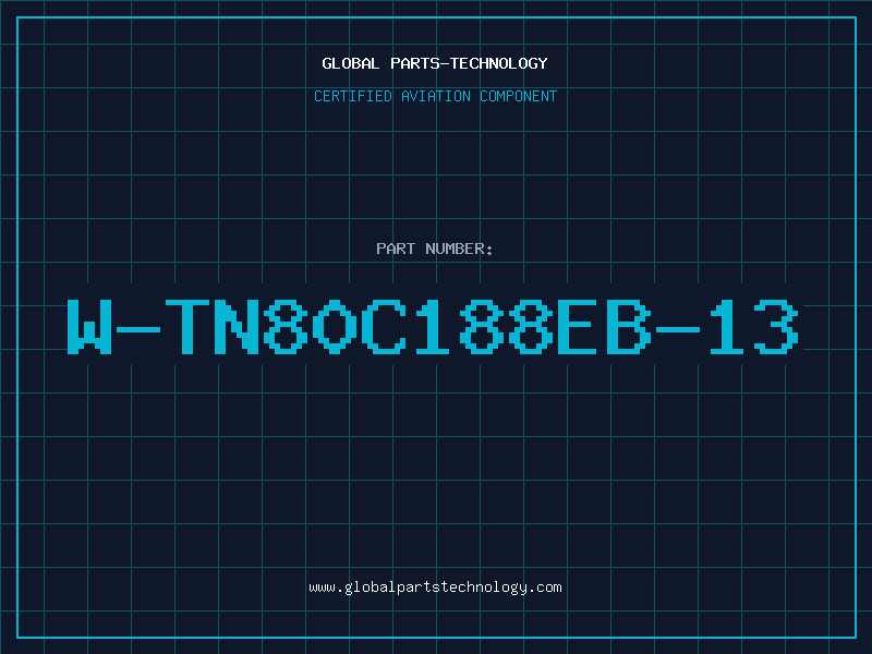 Aviation Part W-TN80C188EB-13