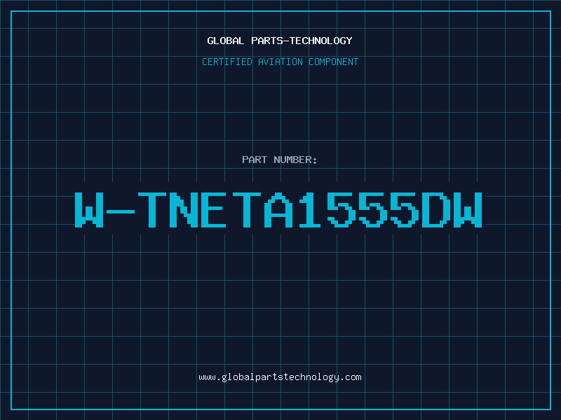 Aviation Part W-TNETA1555DW