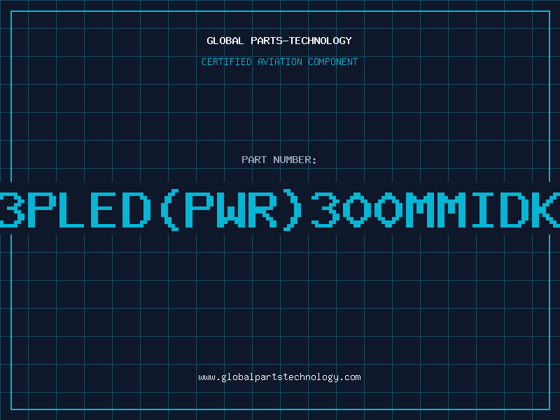 Aviation Part W.A3PLED(PWR)300MMIDK/DT