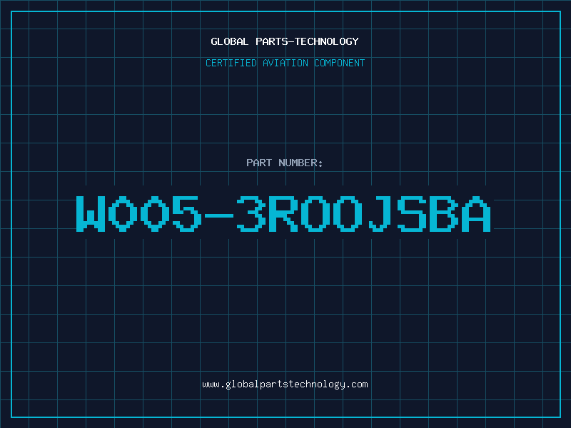 Aviation Part W005-3ROOJSBA