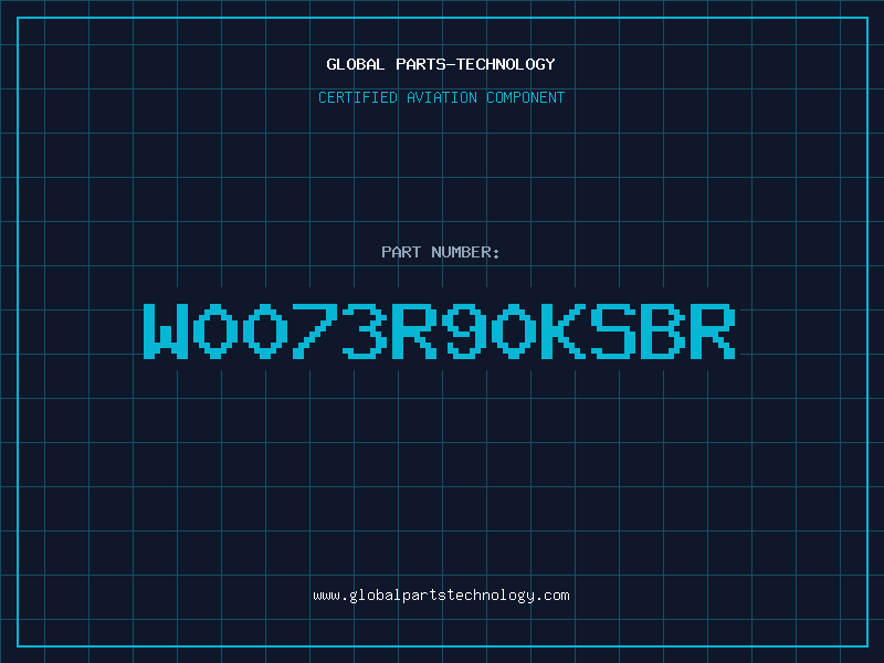 Aviation Part W0073R90KSBR