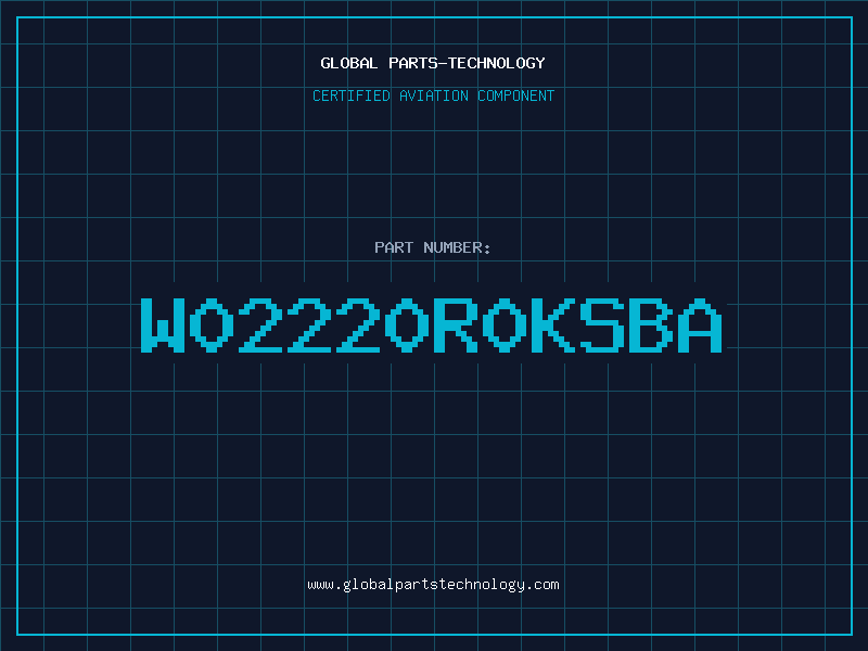 Aviation Part W02220R0KSBA