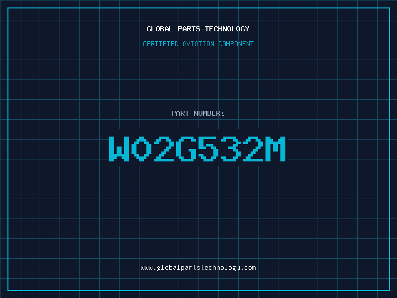 Aviation Part W02G532M
