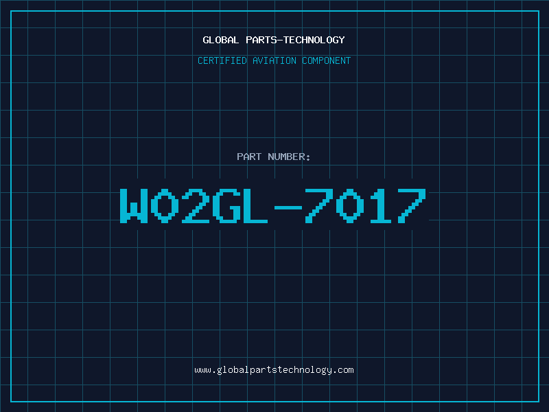Aviation Part W02GL-7017