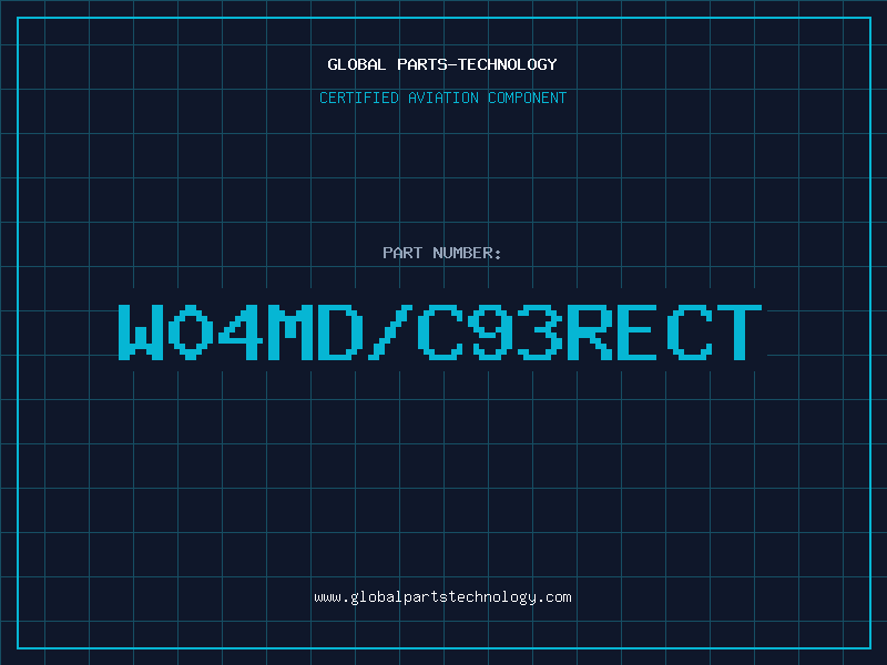 Aviation Part W04MD/C93RECT