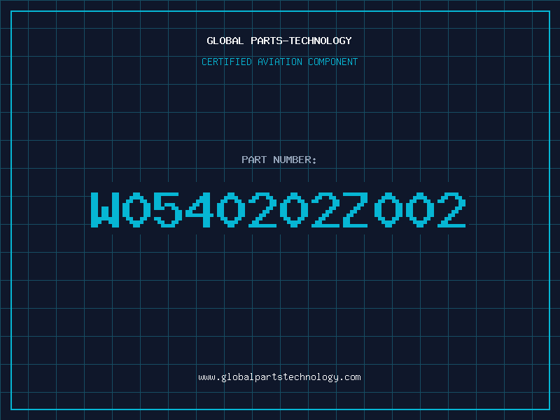 Aviation Part W0540202Z002