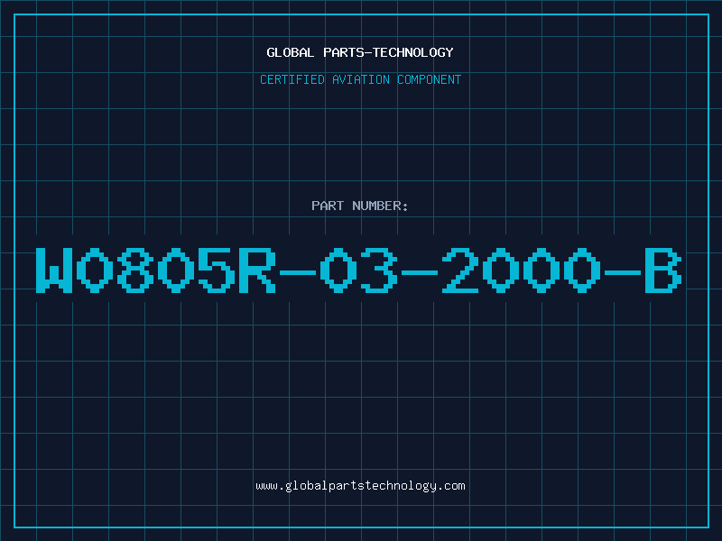 Aviation Part W0805R-03-2000-B