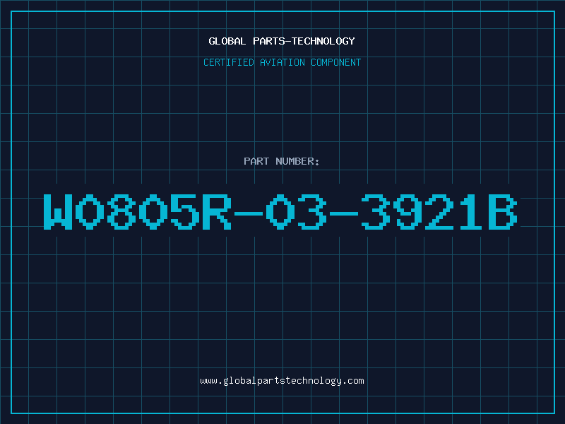 Aviation Part W0805R-03-3921B