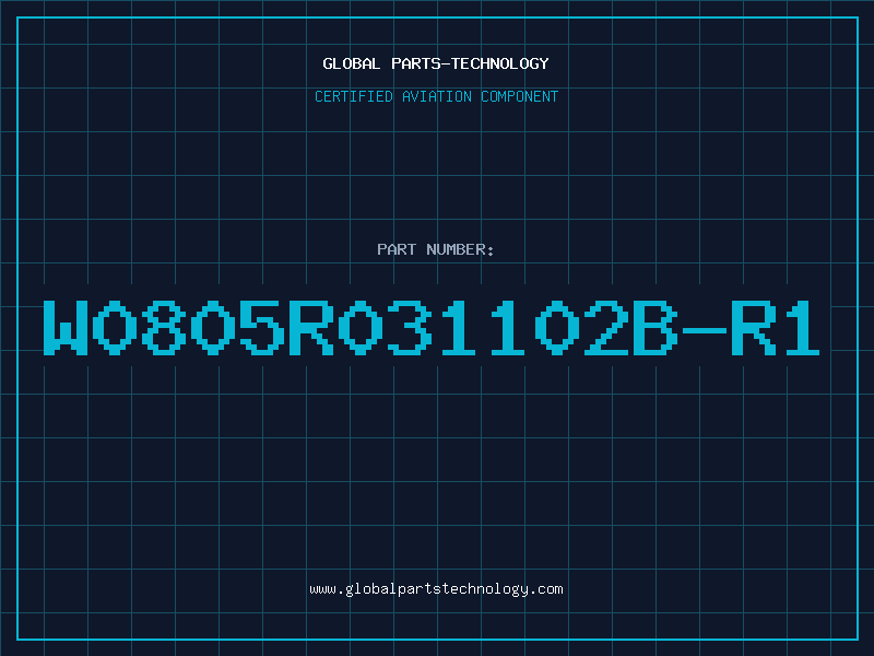 Aviation Part W0805R031102B-R1