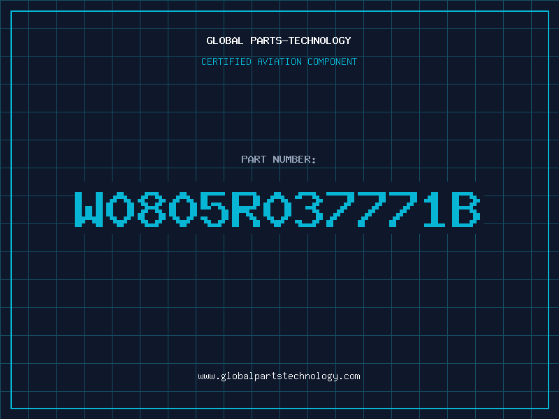 Aviation Part W0805R037771B