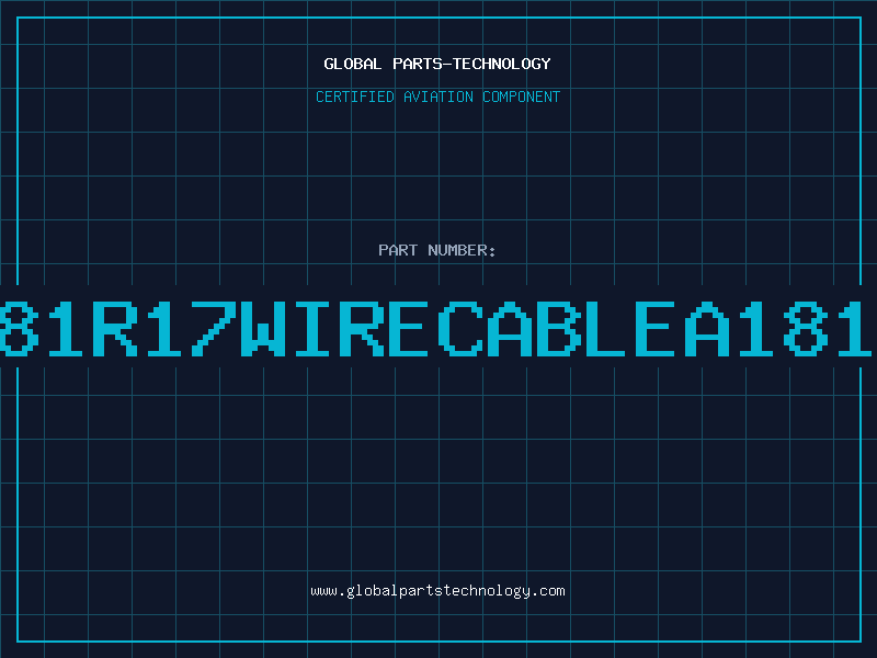 Aviation Part W081R17wirecableA18181