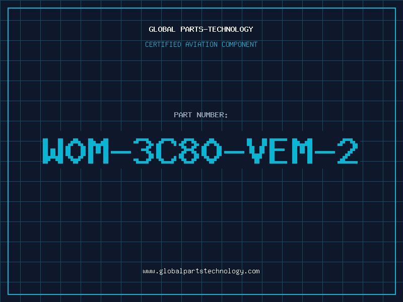 Aviation Part W0M-3C80-VEM-2