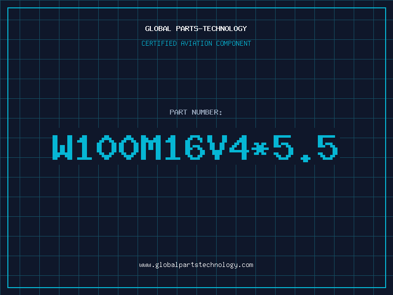 Aviation Part W100M16V4*5.5