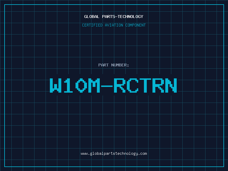 Aviation Part W10M-RCTRN