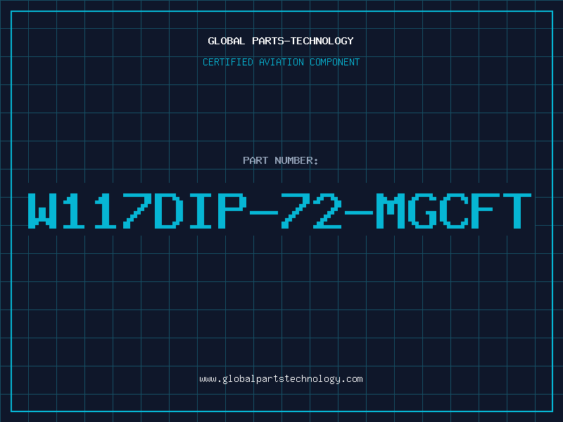 Aviation Part W117DIP-72-MGCFT