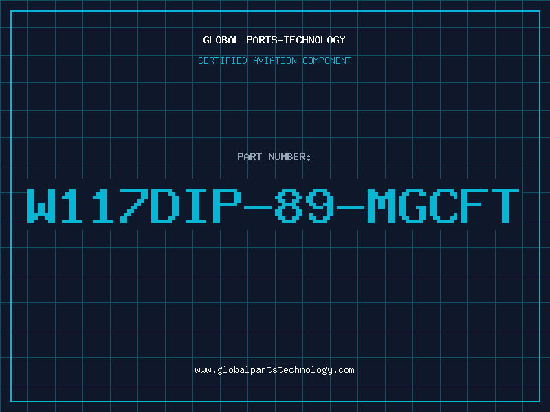 Aviation Part W117DIP-89-MGCFT