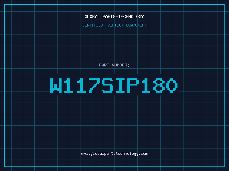 Aviation Part W117SIP180