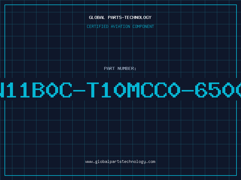 Aviation Part W11B0C-T10MCC0-6500