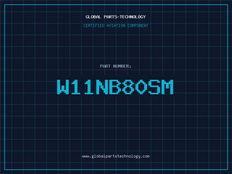 Aviation Part W11NB80SM