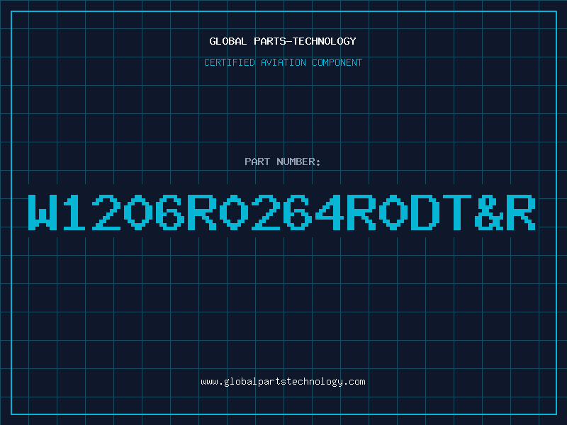 Aviation Part W1206R0264R0DT&R