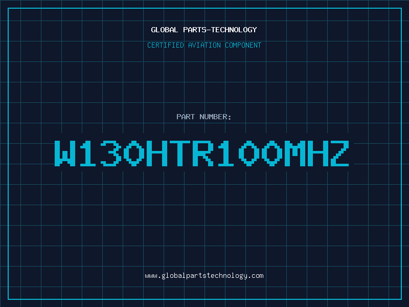 Aviation Part W130HTR100Mhz