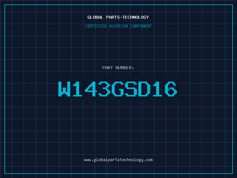 Aviation Part W143GSD16