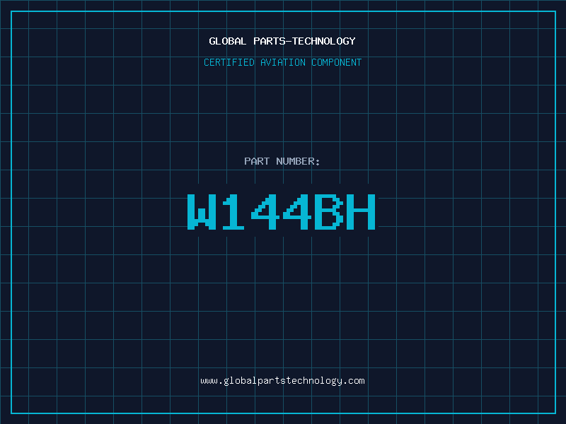 Aviation Part W144BH