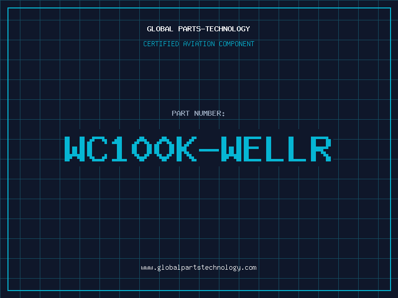 Aviation Part WC100K-WELLR