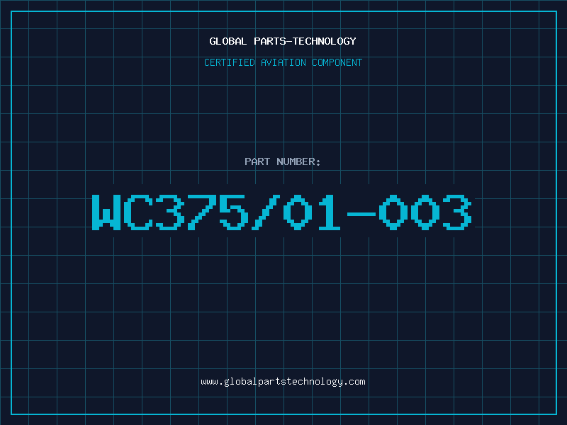 Aviation Part WC375/01-003