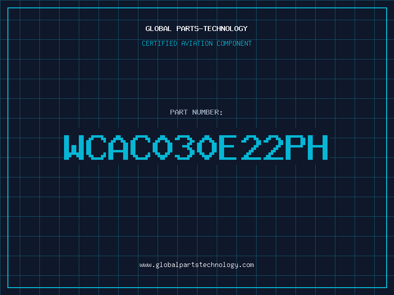Aviation Part WCAC030E22PH