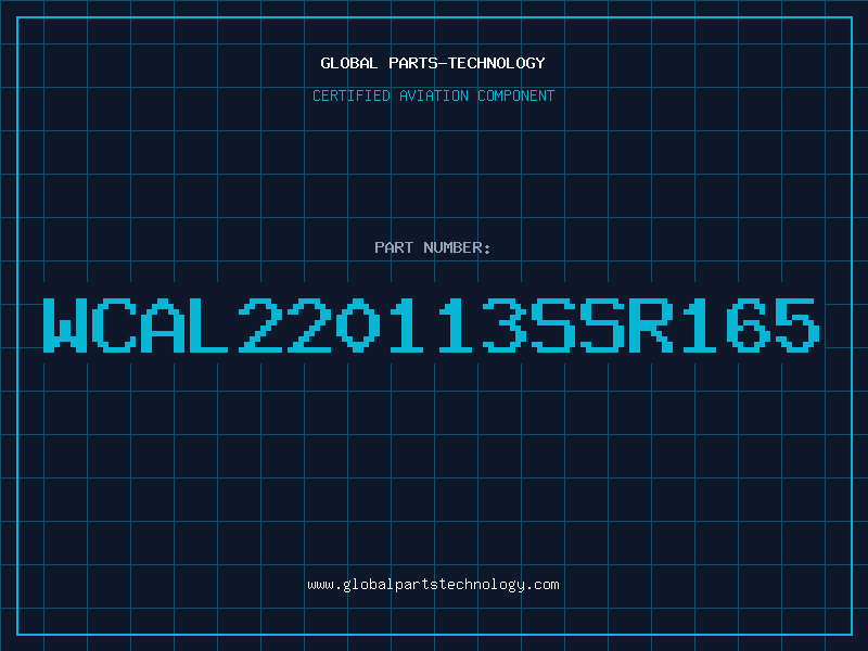 Aviation Part WCAL220113SSR165